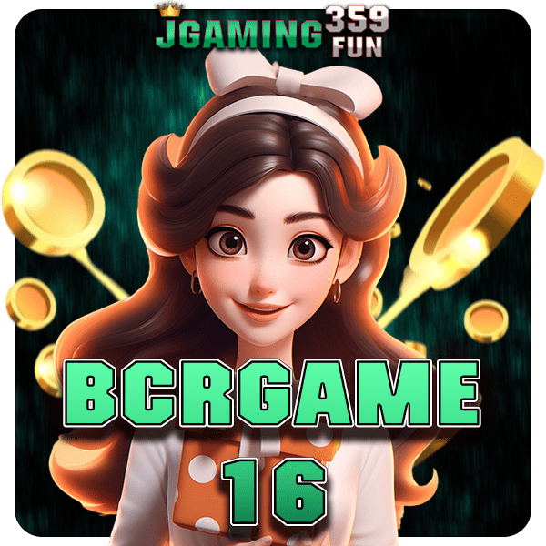 BCRGAME16 ทางเข้าหลัก สล็อตแตกง่าย ไม่จำกัดขั้นต่ำในการเดิมพัน