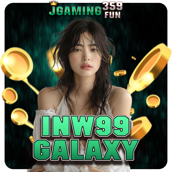 INW99GALAXY ทางเข้าใหม่ เว็บสล็อตยอดนิยม แจกเงิน แจกโบนัส