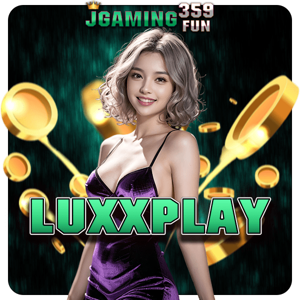 LUXXPLAY ทางเข้าเล่นเกมสล็อตมาแรง ระบบใหม่ ลงทุนง่าย จ่ายเงินเต็ม