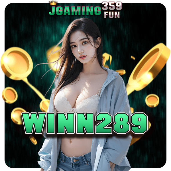 WINN289 ทางเข้าหลัก เกมสล็อตมาแรง โบนัสแตกง่าย เล่นได้ทุกวัน