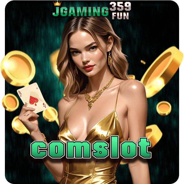 comslot ทางเข้าใหม่ บริการดี เว็บเดียวจบ ร่วมสนุกได้ตลอด 24 ชม.